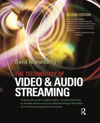 bokomslag The Technology of Video & Audio Streaming 2nd Edition