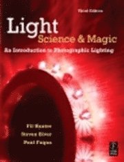 bokomslag Lights: Science & Magic: An Introduction to Photographic Lighting 3rd Edition