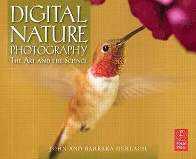 bokomslag Digital Nature Photography: The Art and the Science