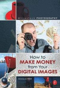 bokomslag Microstock Photography: How To Make Money From Your Digital Images