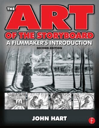 John Hart - Art of the Storyboard, 2nd Edition, Häftad