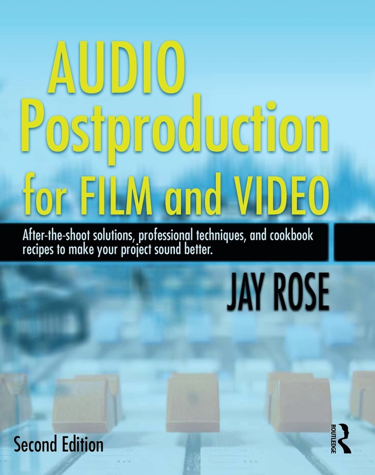 Audio Postproduction for Film and Video 2nd Edition Book/CD Package 1