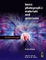 bokomslag Basic Photographic Materials and Processes, 3rd Edition