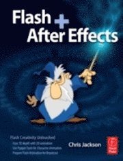 bokomslag Flash + After Effects: Flash Creativity Unleashed Book/DVD Package