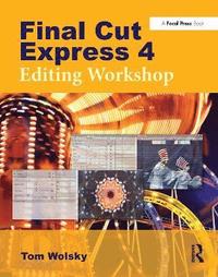 bokomslag Final Cut Express 4 Editing Workshop Book/DVD Package