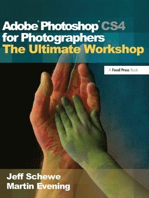 bokomslag Adobe Photoshop CS4 for Photographers: The Ultimate Workshop Book/DVD Package