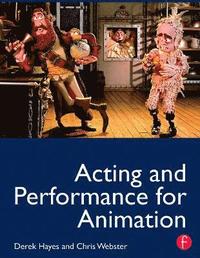 bokomslag Acting and Performance for Animation