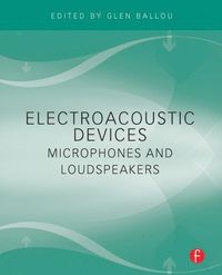 bokomslag Electroacoustic Devices: Microphones and Loudspeakers