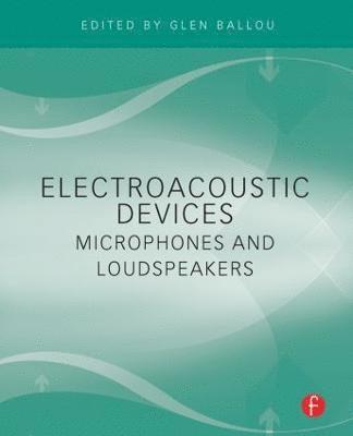 Electroacoustic Devices: Microphones and Loudspeakers 1