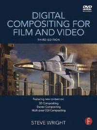 bokomslag Digital Compositing for Film and Video 3rd Edition Book/DVD Package