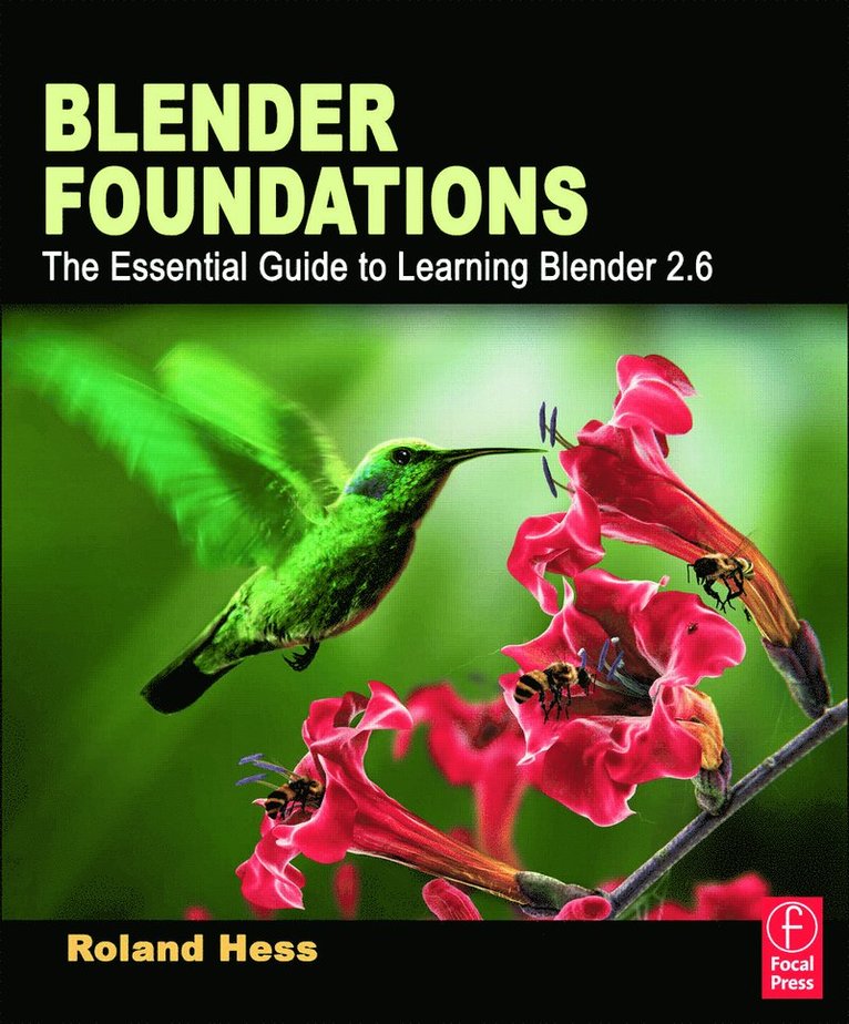 Roland Hess - Blender Foundations, Häftad