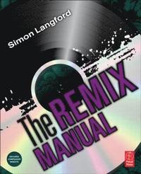 bokomslag The Remix Manual