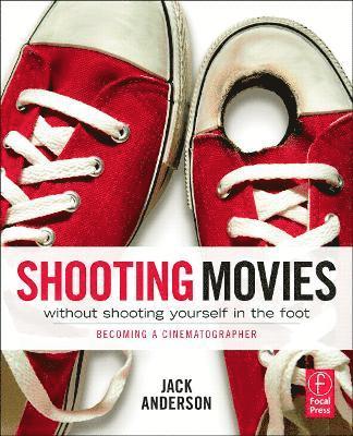 Shooting Movies Without Shooting Yourself in the Foot 1