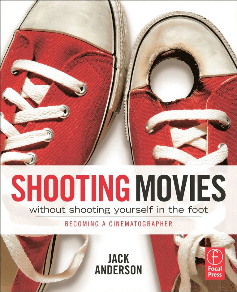 Shooting Movies Without Shooting Yourself in the Foot 1