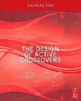 bokomslag The Design of Active Crossovers