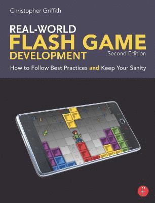 bokomslag Real-World Flash Game Development 2nd Edition