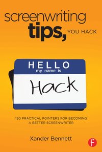 bokomslag Screenwriting Tips, You Hack