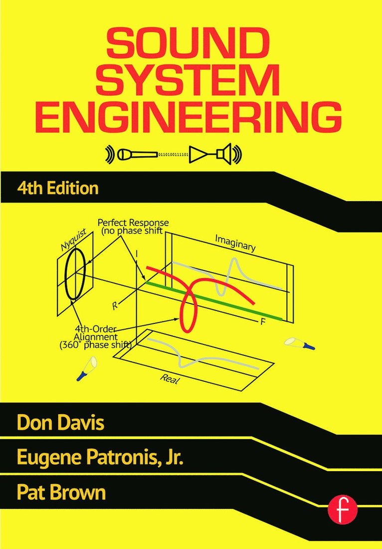 Don Davis, Eugene Patronis, Pat Brown, USA) Patronis, Eugene (Professor of Physics Emeritus at the Georgia Institute of Technology in Atlanta, Georgia - Sound System Engineering, Inbunden