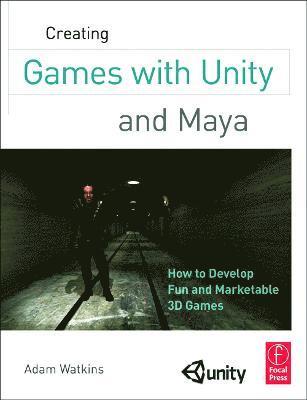 Creating Games with Unity and Maya