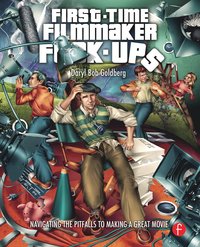 bokomslag First-Time Filmmaker F*ck-ups