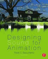 bokomslag Designing Sound for Animation 2nd Edition
