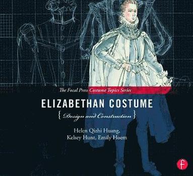 bokomslag Elizabethan Costume Design and Construction