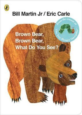 Eric Carle - Brown Bear, Brown Bear, What Do You See?, Kartonnage
