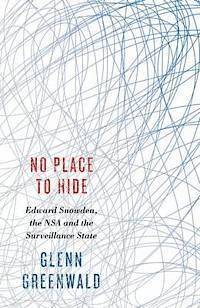 bokomslag No Place to Hide - edward snowden, the nsa and the surveillance state