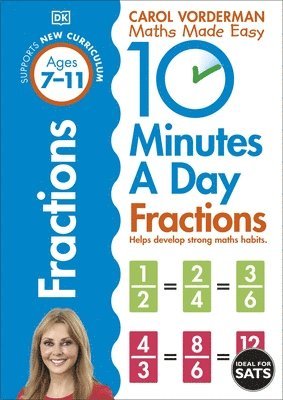 Carol Vorderman - 10 Minutes A Day Fractions, Ages 7-11 (Key Stage 2), Häftad