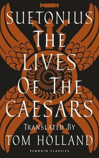 bokomslag The Lives of the Caesars