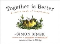 bokomslag Together is Better: A Little Book of Inspiration