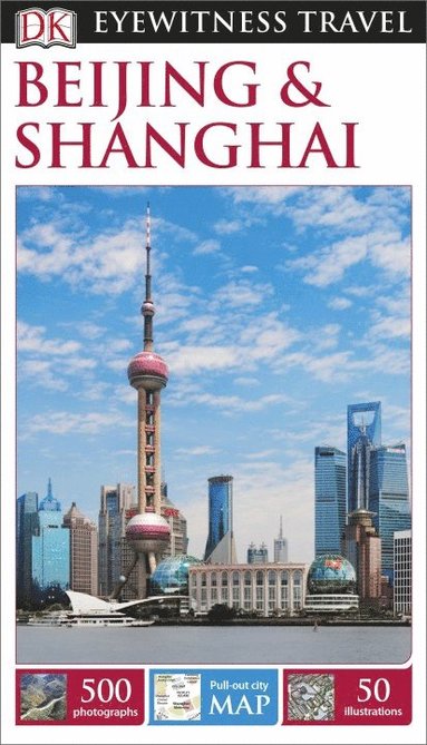 bokomslag DK Eyewitness Beijing and Shanghai
