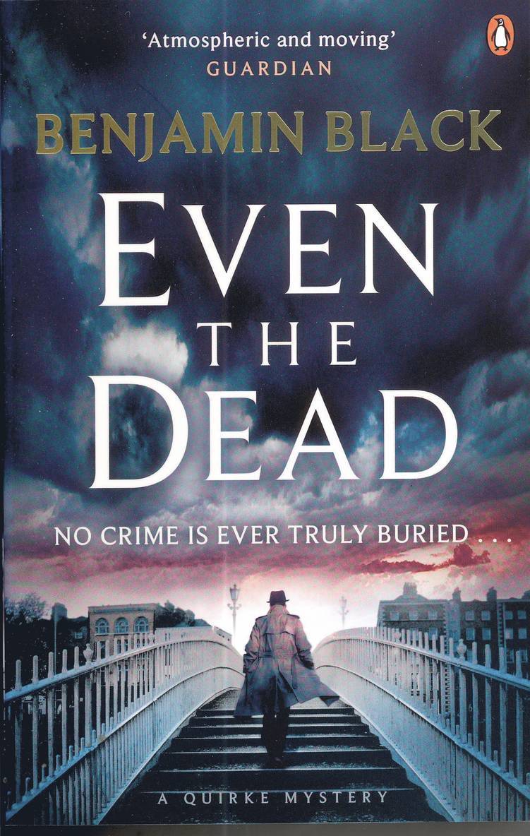 Benjamin Black - Even the Dead, Häftad
