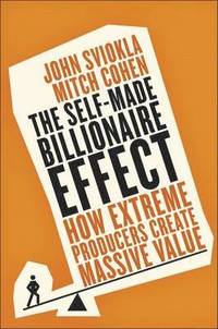 bokomslag The Self-Made Billionaire Effect