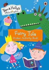 bokomslag Ben and Holly's Little Kingdom: Fairy Tale Sticker Activity Book