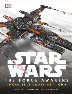 bokomslag Star Wars The Force Awakens Incredible Cross-Sections