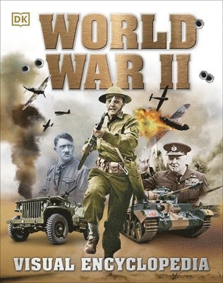DK - World War II Visual Encyclopedia, Inbunden
