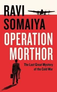 bokomslag Operation Morthor: The Last Great Mystery of the Cold War