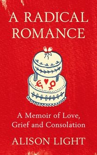 bokomslag A Radical Romance