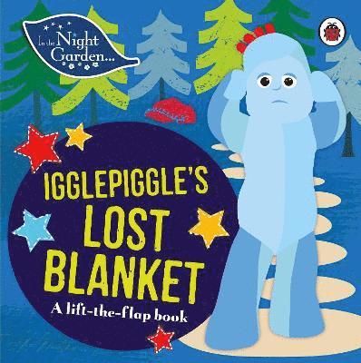 In the Night Garden - In the Night Garden: Igglepiggle's Lost Blanket, Kartonnage