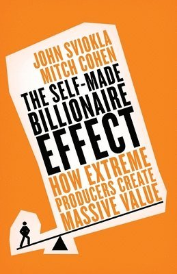 The Self-Made Billionaire Effect 1