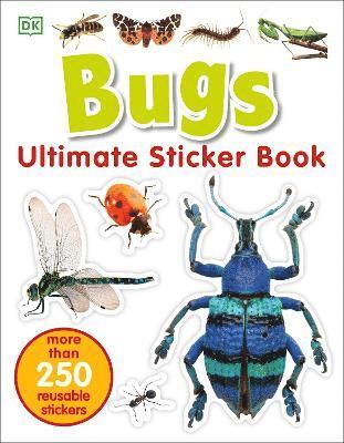 DK, Dk - Bugs Ultimate Sticker Book, Häftad