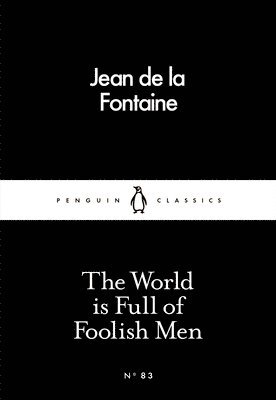 Jean de la Fontaine - World is Full of Foolish Men, Häftad