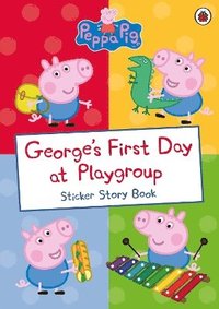 bokomslag Peppa Pig: George's First Day at Playgroup