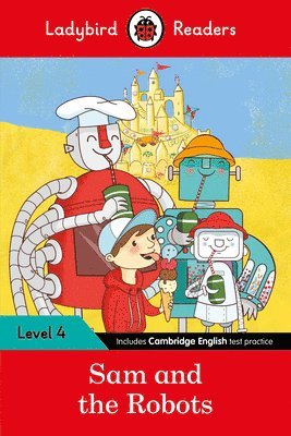 bokomslag Ladybird Readers Level 4 - Sam and the Robots (ELT Graded Reader)