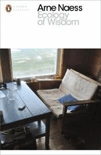 Arne Næss - Ecology of Wisdom, Häftad