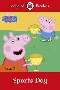 bokomslag Ladybird Readers Level 2 - Peppa Pig - Sports Day (ELT Graded Reader)