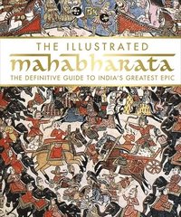 bokomslag The Illustrated Mahabharata