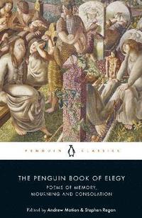 bokomslag The Penguin Book of Elegy