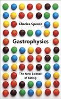 bokomslag Gastrophysics - the new science of eating